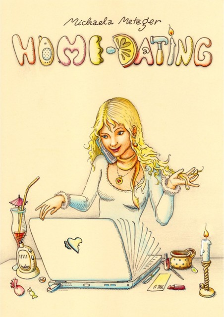 Home-Dating, Michaela Metzger