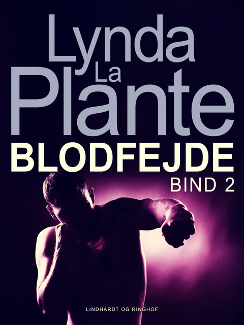 Blodfejde – bind 2, Lynda La Plante