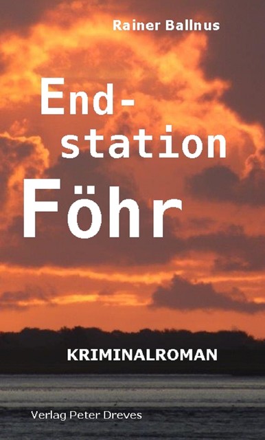 Endstation Föhr, Rainer Ballnus
