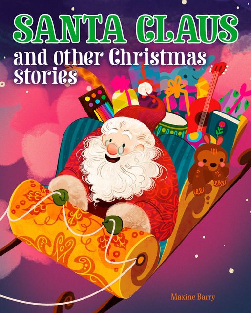 Santa Claus and Other Christmas Stories, Maxine Barry