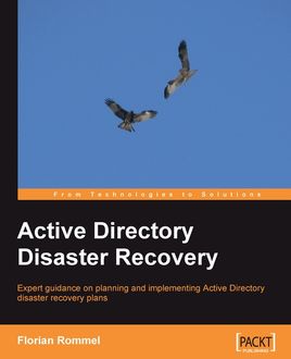 Active Directory Disaster Recovery, Florian Rommel