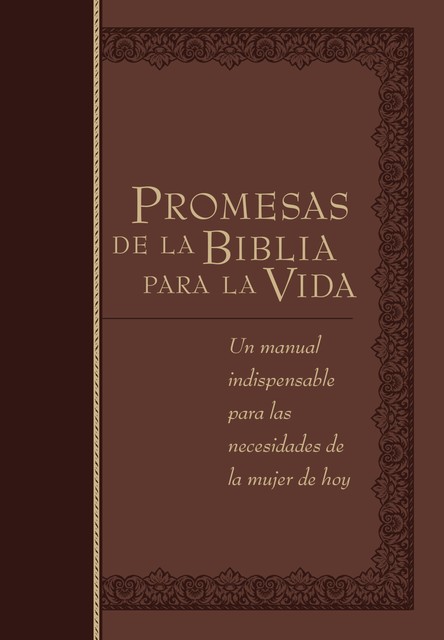 Promesas de la Biblia para la vida, BroadStreet Publishing Group LLC