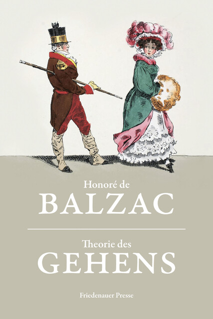 Theorie des Gehens, Honoré de Balzac