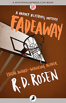 Fadeaway, R.D.Rosen