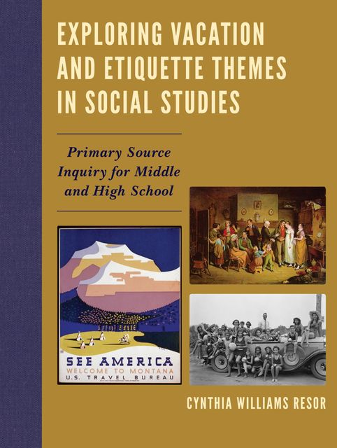 Exploring Vacation and Etiquette Themes in Social Studies, Cynthia Williams Resor