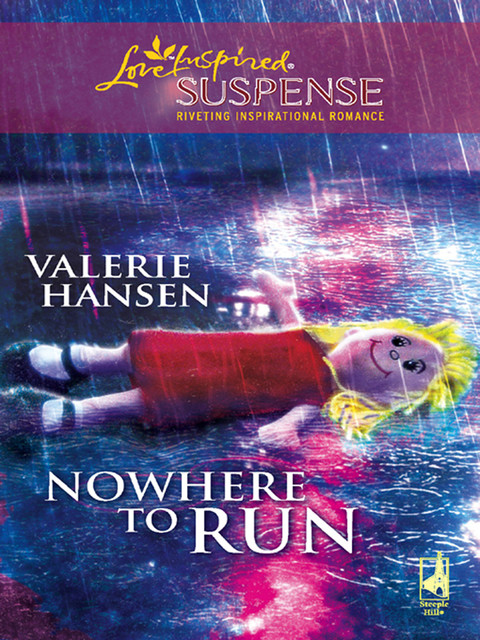 Nowhere to Run, Valerie Hansen