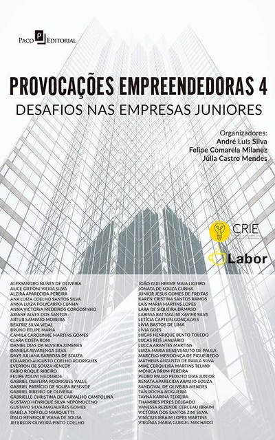Provocações Empreendedoras 4, André Silva, Felipe Comarela Milanez, Júlia Castro Mendes