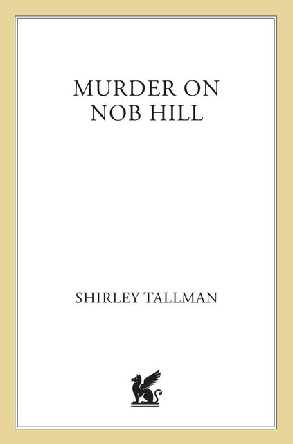 Murder on Nob Hill, Shirley Tallman