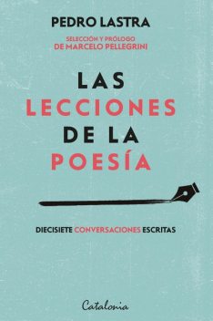 Las lecciones de la poesía, Pedro Lastra