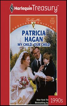 My Child, Our Child, Patricia Hagan