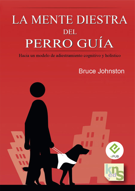 La mente diestra del perro guía, Bruce Johnston