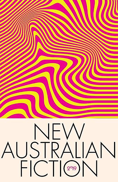 New Australian Fiction 2019, Rebecca Starford