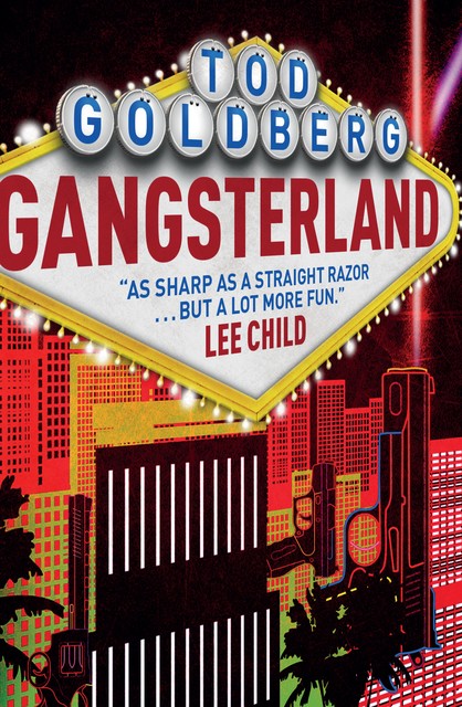 Gangsterland, Tod Goldberg