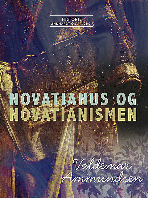 Novatianus og novatianismen, Valdemar Ammundsen