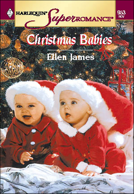 Christmas Babies, Ellen James