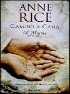 Camino A Caná, Anne Rice