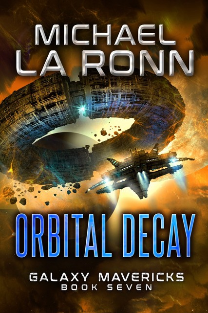 Orbital Decay, Michael La Ronn
