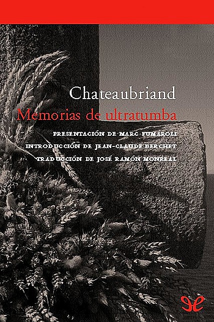 Memorias de ultratumba, François-René de Chateaubriand