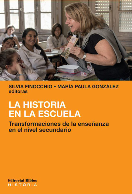 La historia en la escuela, María González, Silvia Finocchio