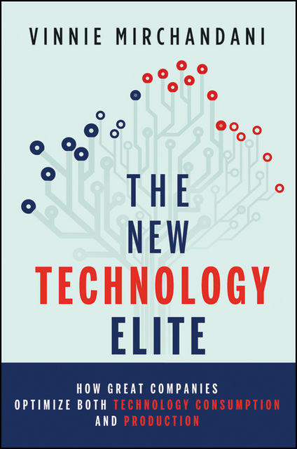 The New Technology Elite, Vinnie Mirchandani