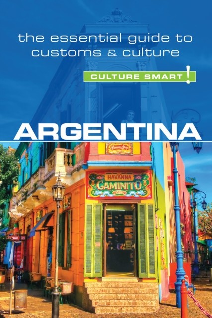 Argentina – Culture Smart, Robert Hamwee