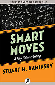 Smart Moves, Stuart Kaminsky