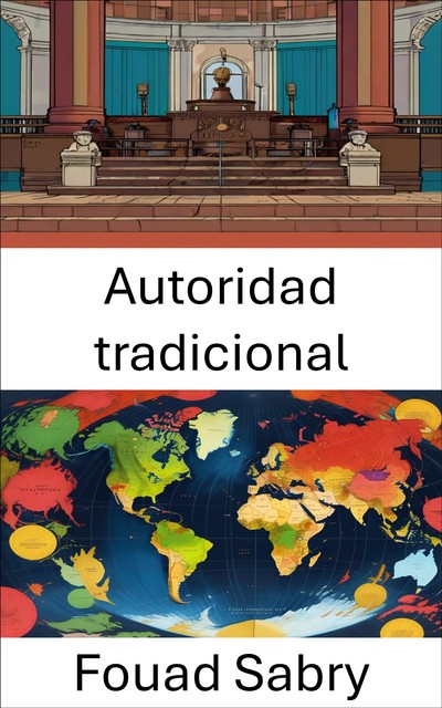 Autoridad tradicional, Fouad Sabry