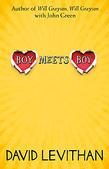 Boy Meets Boy, David Levithan