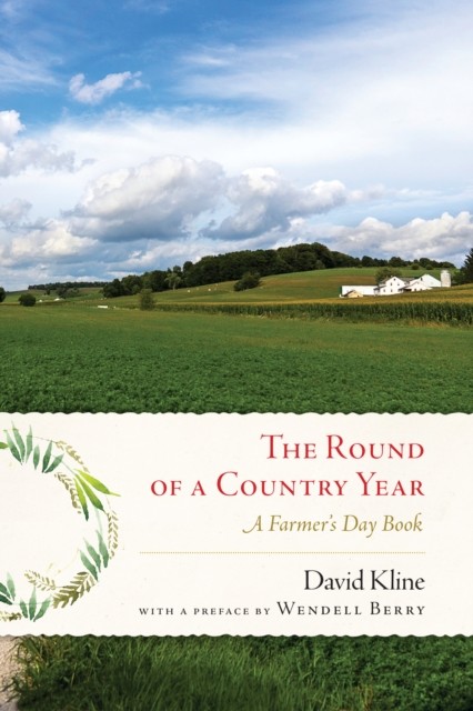 Round of a Country Year, David Kline