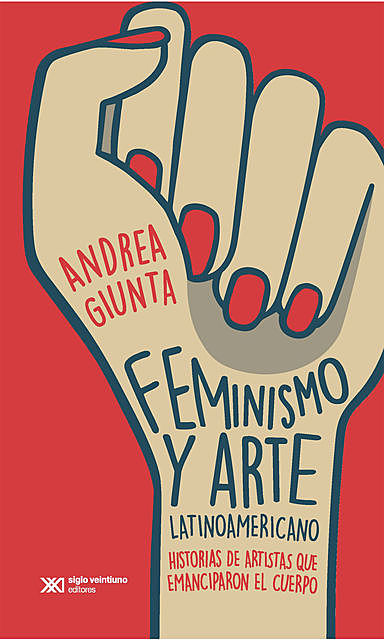 Feminismo y arte latinoamericano, Andrea Giunta