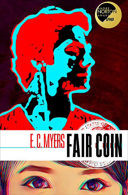 Fair Coin, E.C.Myers