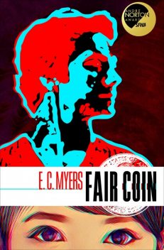 Fair Coin, E.C.Myers