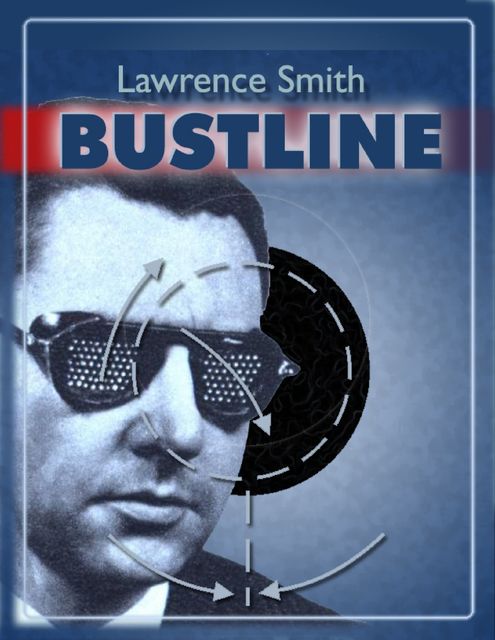 Bust Line, Lawrence Smith