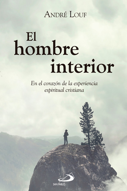 El hombre interior, André Louf