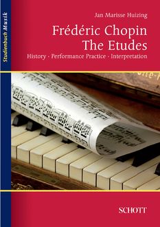 Frédéric Chopin: The Etudes, Jan Marisse Huizing