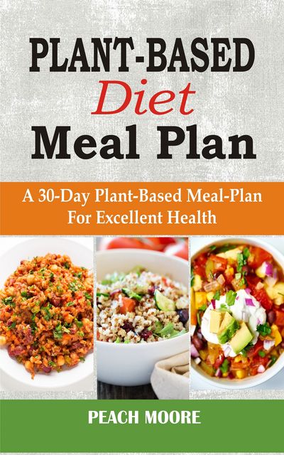 Plant-Based Diet Meal Plan, Peach Moore
