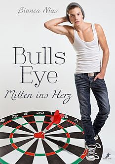 Bulls Eye – Mitten ins Herz, Bianca Nias
