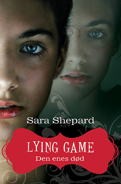 Lying game 1, Sara Shepard