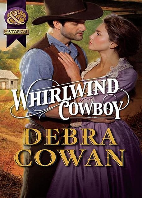 Whirlwind Cowboy, Debra Cowan