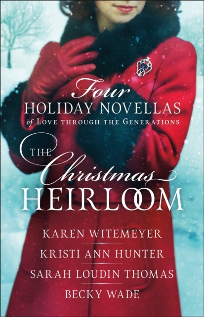 Christmas Heirloom, Karen Witemeyer