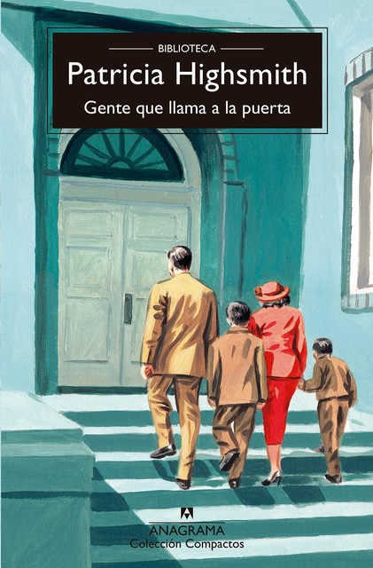 Gente que llama a la puerta, Patricia Highsmith