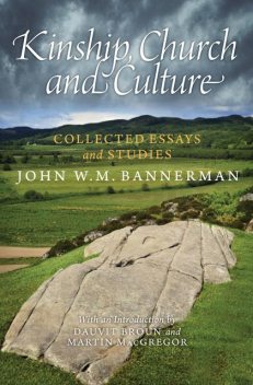Kinship, Church and Culture, John W.M. Bannerman
