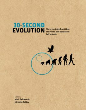 30-Second Evolution, Mark Fellowes, Nicholas Battey