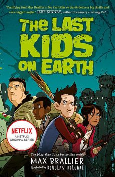 The Last Kids on Earth, Max Brallier