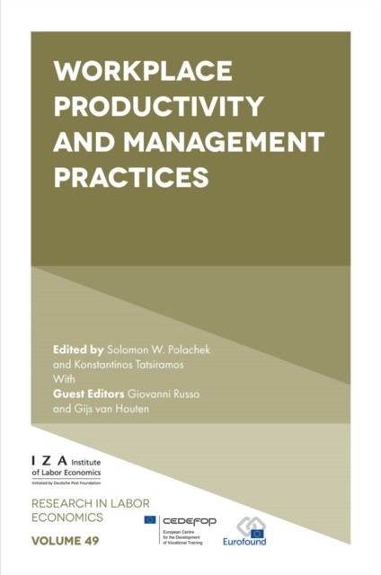 Workplace Productivity and Management Practices, Giovanni Russo, Konstantinos Tatsiramos, Solomon W. Polachek, Gijs Van Houten