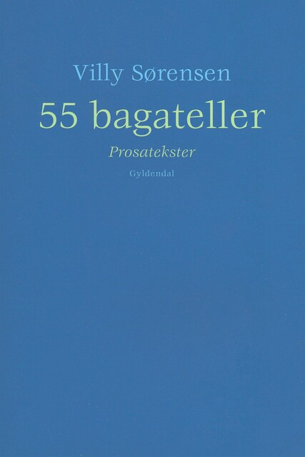 55 bagateller, Villy Sørensen