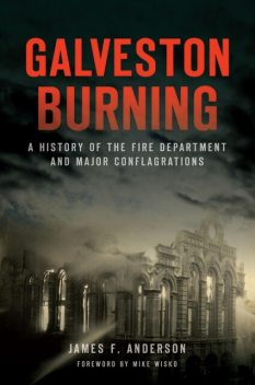 Galveston Burning, James Anderson