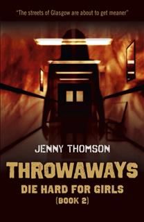 Throwaways, Jenny Thomson