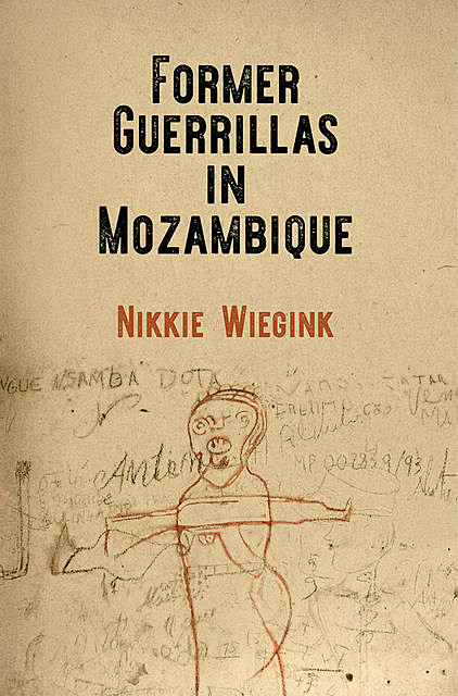 Former Guerrillas in Mozambique, Nikkie Wiegink