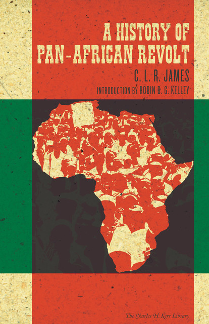 A History of Pan-African Revolt, C.L.R.James